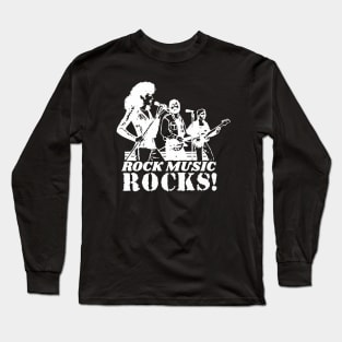 ROCK MUSIC ROCKS - Rock Music Design For People Who Love Rock Music Long Sleeve T-Shirt